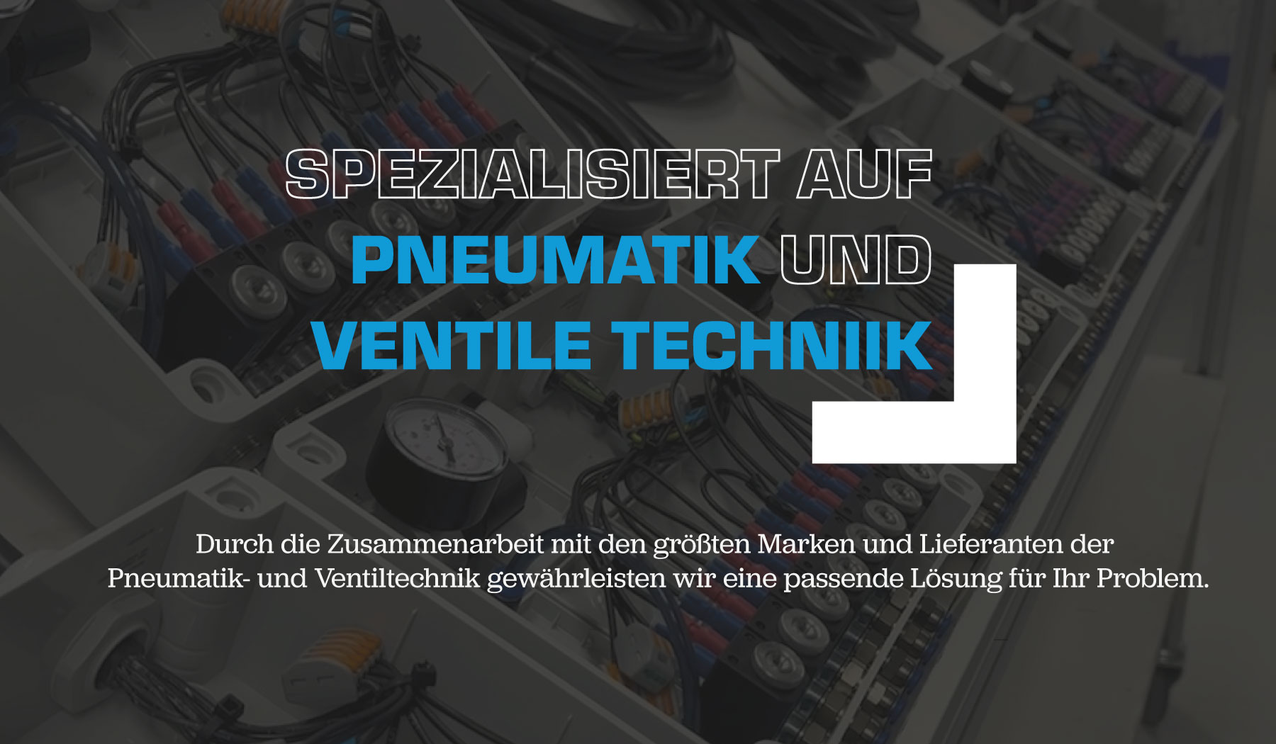 Der Pneumatik-Spezialist, der immer erreichbar ist